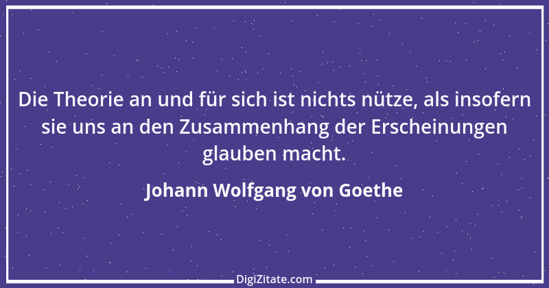 Zitat von Johann Wolfgang von Goethe 2007