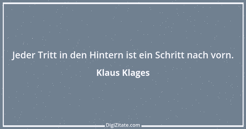 Zitat von Klaus Klages 259