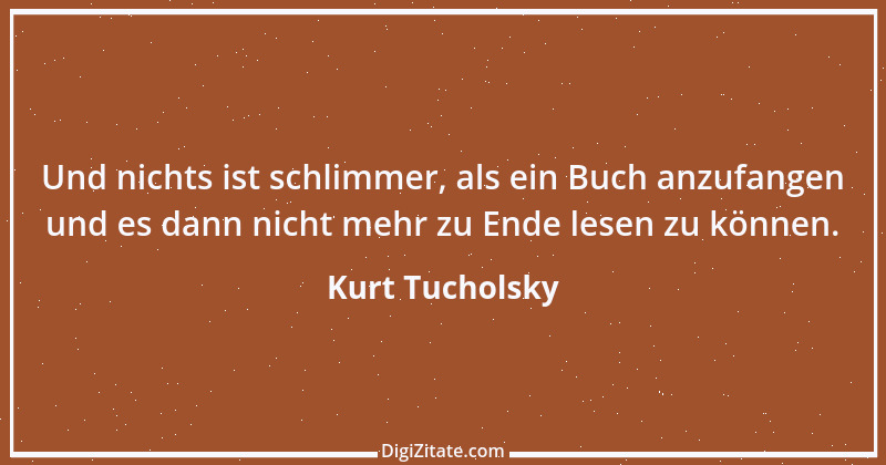 Zitat von Kurt Tucholsky 548