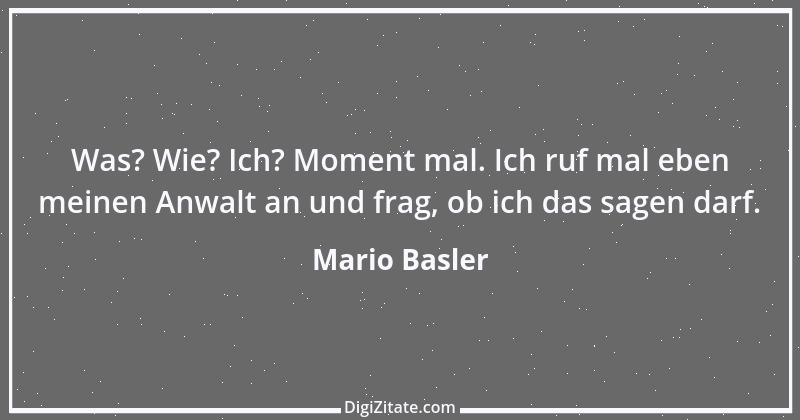 Zitat von Mario Basler 32