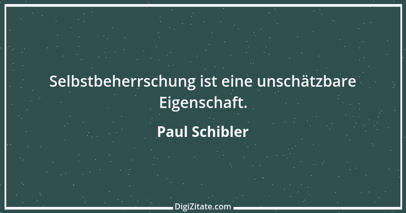 Zitat von Paul Schibler 1