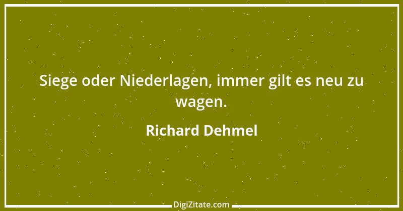 Zitat von Richard Dehmel 41