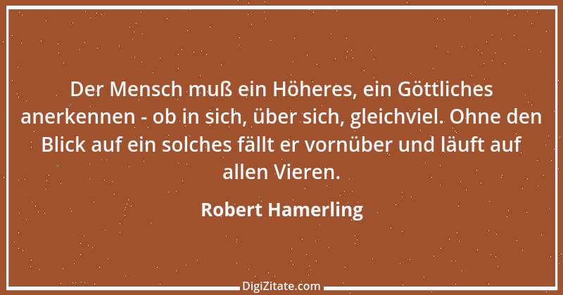 Zitat von Robert Hamerling 18