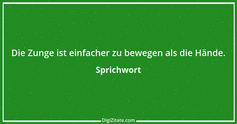 Zitat von Sprichwort 8999