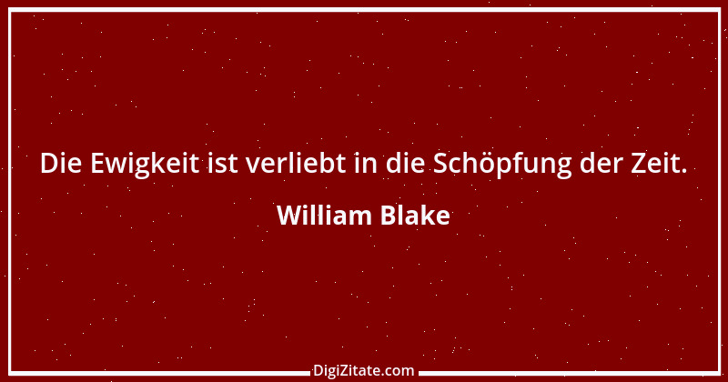 Zitat von William Blake 40