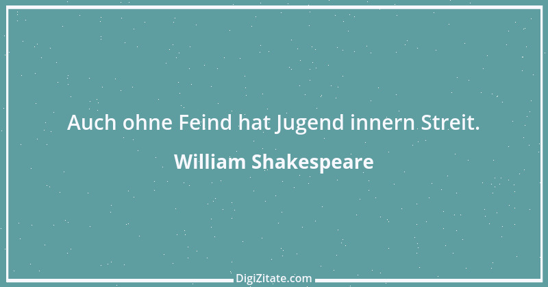 Zitat von William Shakespeare 593