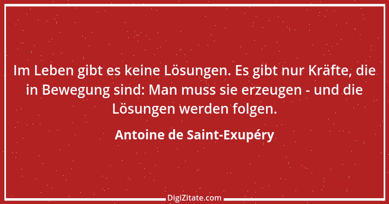 Zitat von Antoine de Saint-Exupéry 12