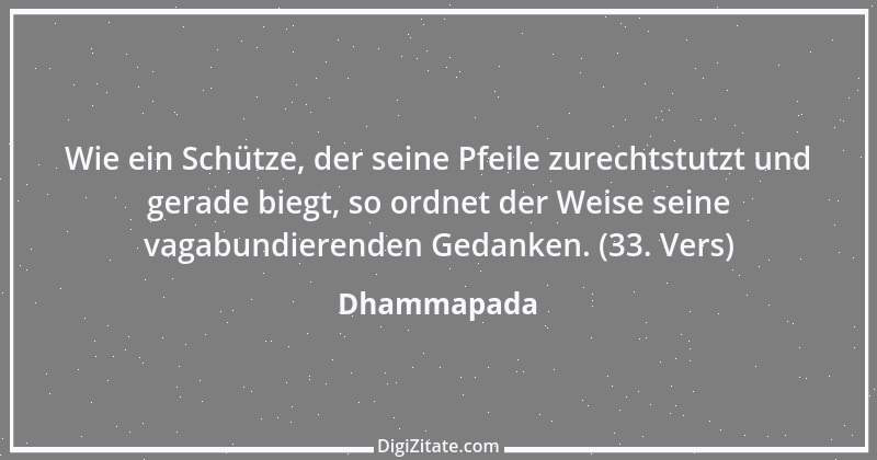 Zitat von Dhammapada 2