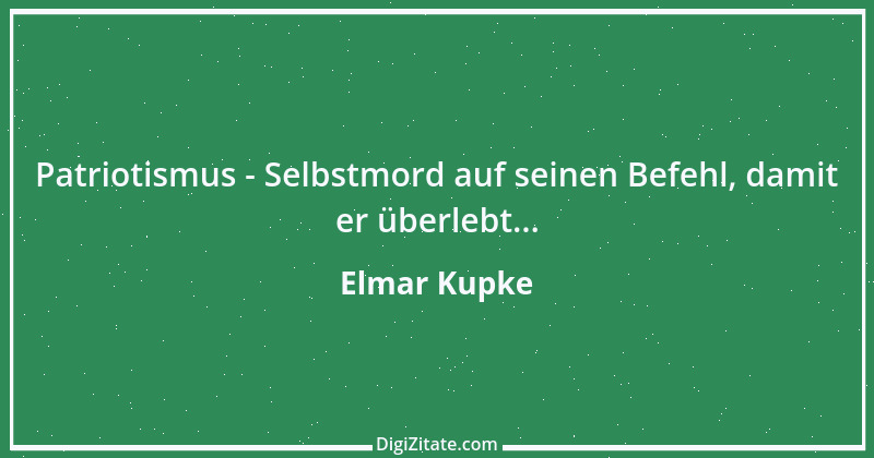 Zitat von Elmar Kupke 338