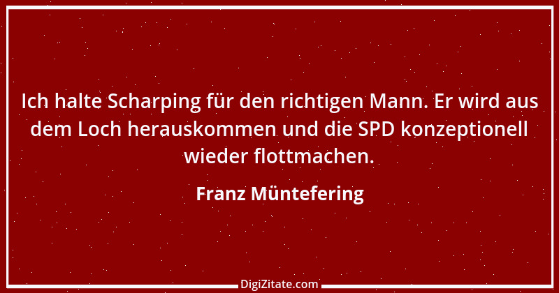 Zitat von Franz Müntefering 32