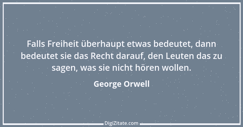 Zitat von George Orwell 57