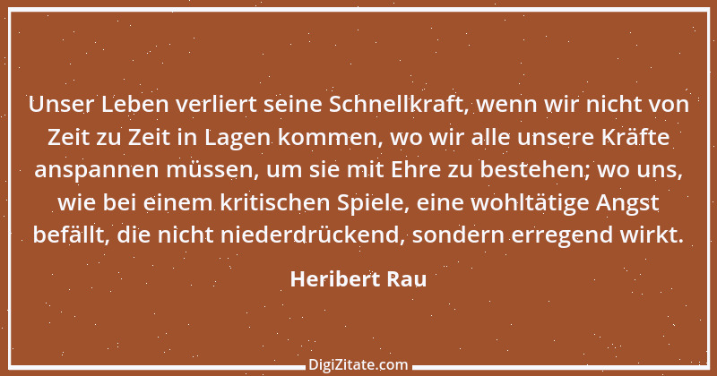 Zitat von Heribert Rau 12