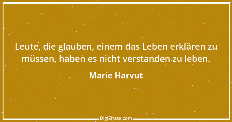 Zitat von Marie Harvut 5