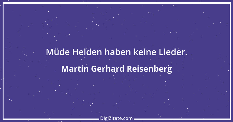 Zitat von Martin Gerhard Reisenberg 2323