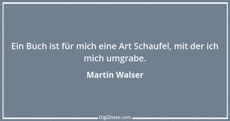 Zitat von Martin Walser 23