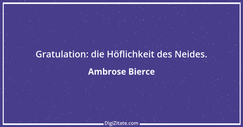 Zitat von Ambrose Bierce 239