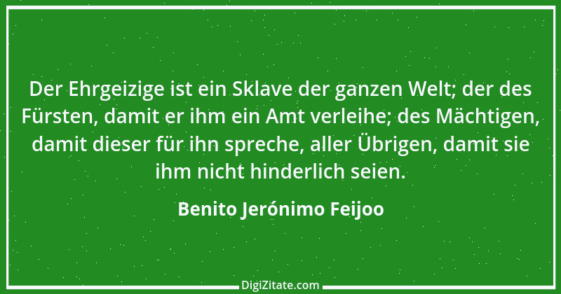 Zitat von Benito Jerónimo Feijoo 1