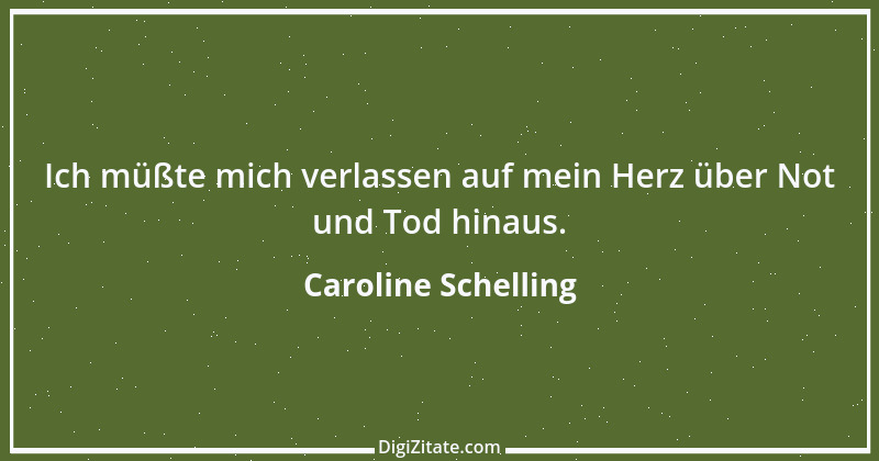 Zitat von Caroline Schelling 5