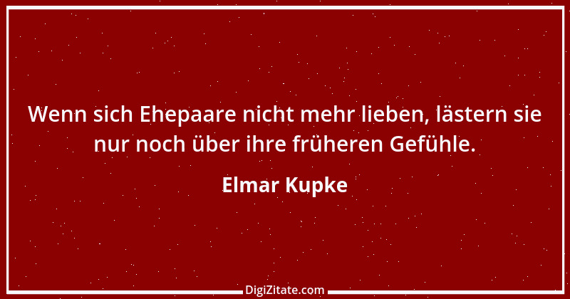 Zitat von Elmar Kupke 339