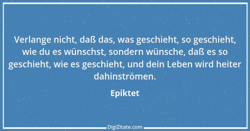 Zitat von Epiktet 116