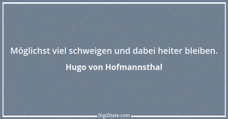 Zitat von Hugo von Hofmannsthal 148