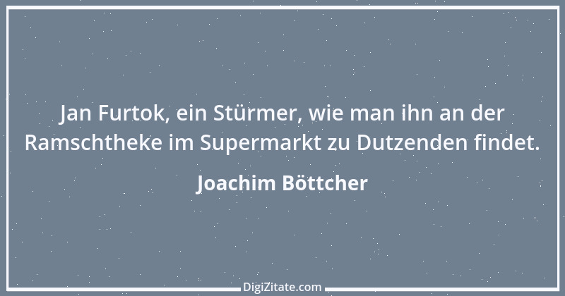 Zitat von Joachim Böttcher 2