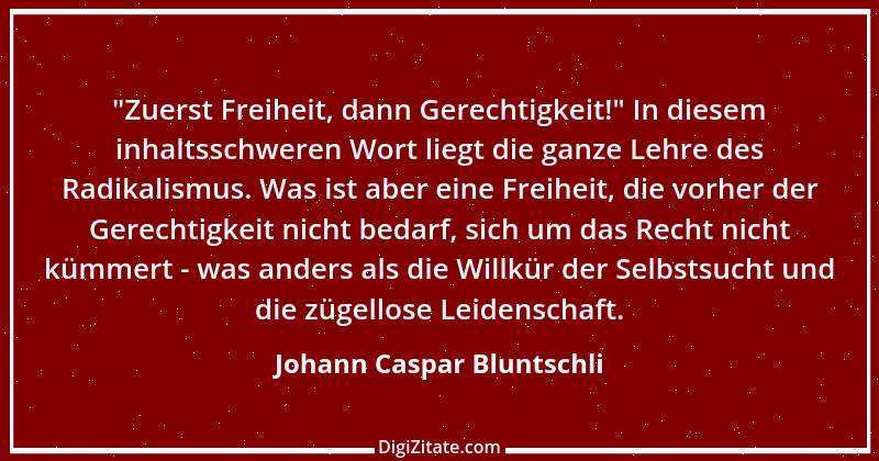 Zitat von Johann Caspar Bluntschli 1