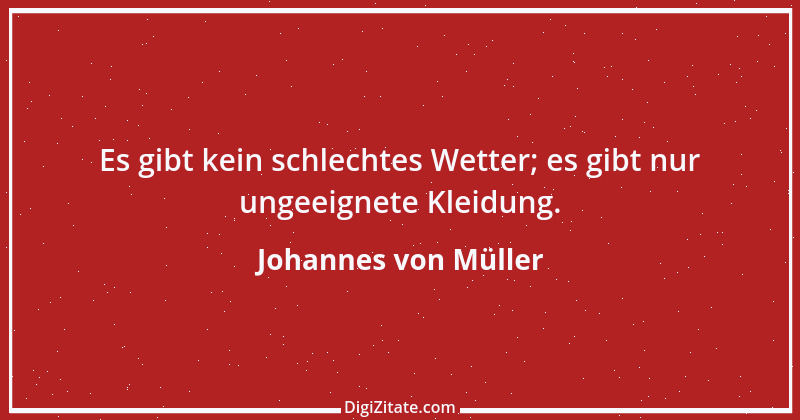 Zitat von Johannes von Müller 70