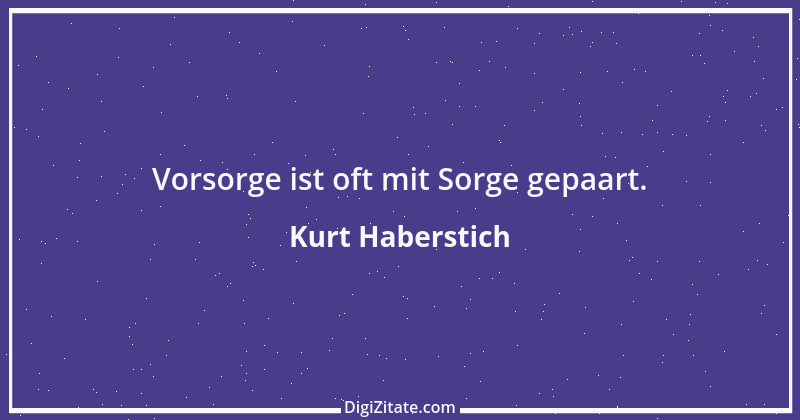 Zitat von Kurt Haberstich 212