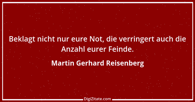 Zitat von Martin Gerhard Reisenberg 1324