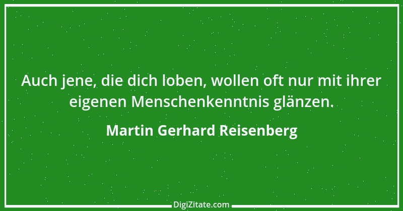 Zitat von Martin Gerhard Reisenberg 324