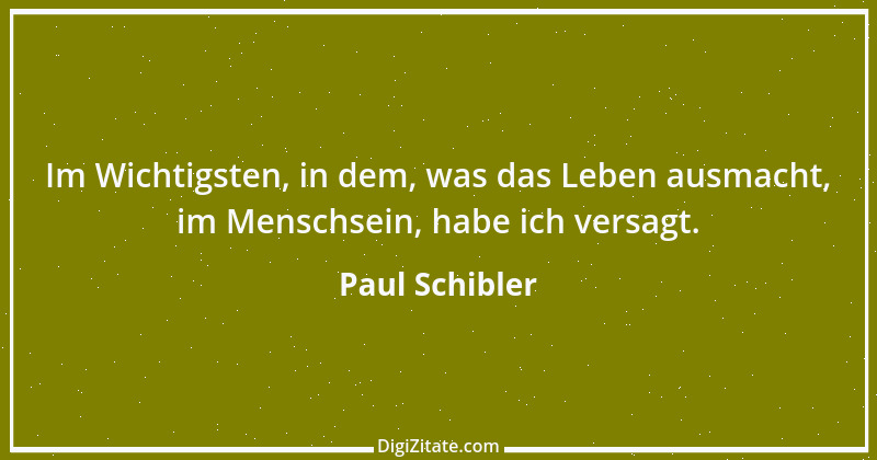 Zitat von Paul Schibler 3