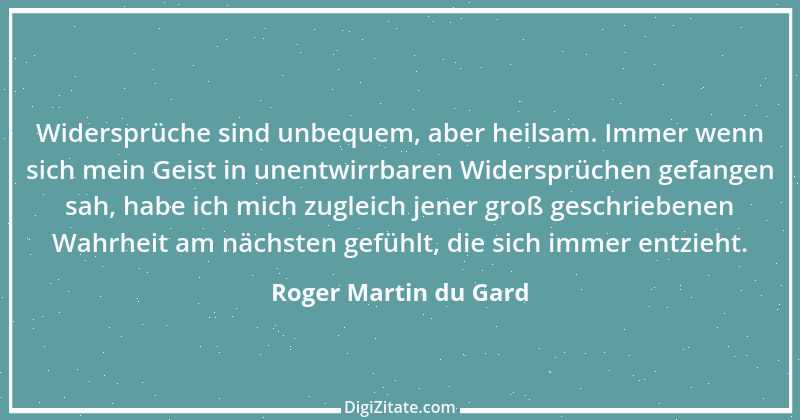 Zitat von Roger Martin du Gard 1