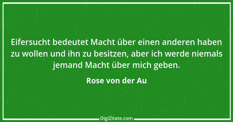 Zitat von Rose von der Au 67