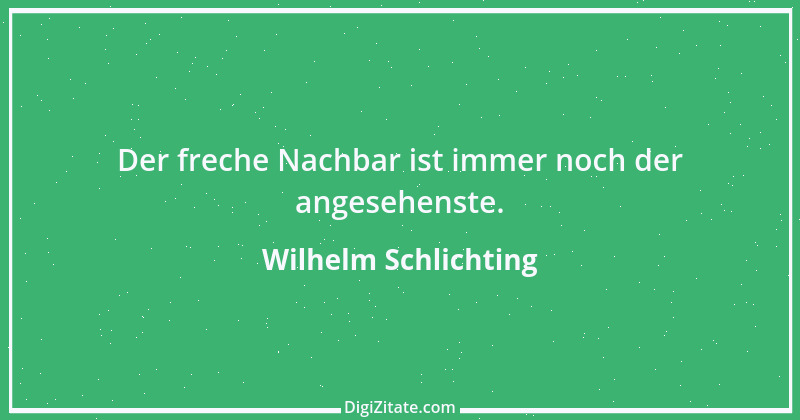 Zitat von Wilhelm Schlichting 91