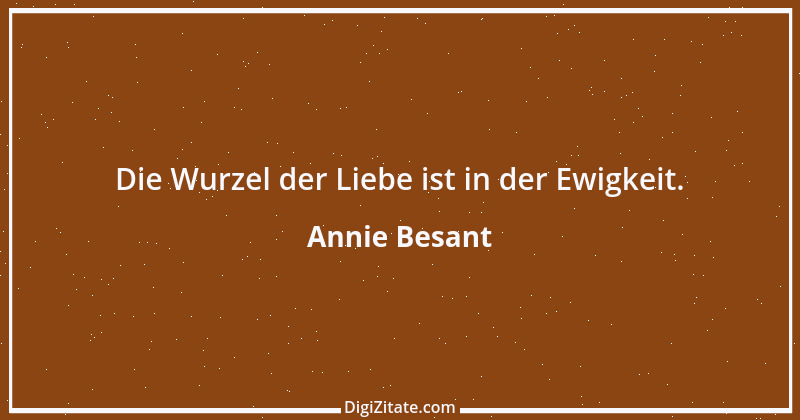 Zitat von Annie Besant 5