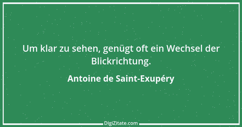 Zitat von Antoine de Saint-Exupéry 14