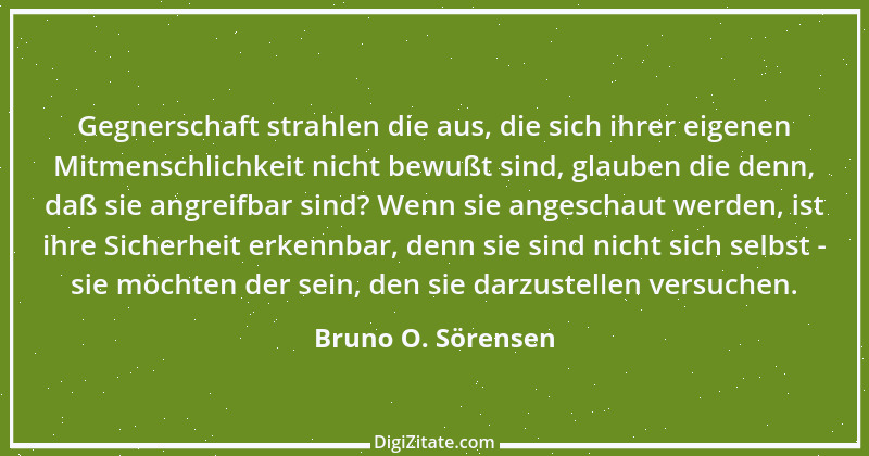 Zitat von Bruno O. Sörensen 27