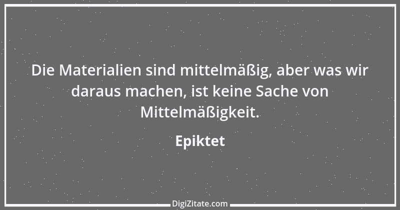 Zitat von Epiktet 117