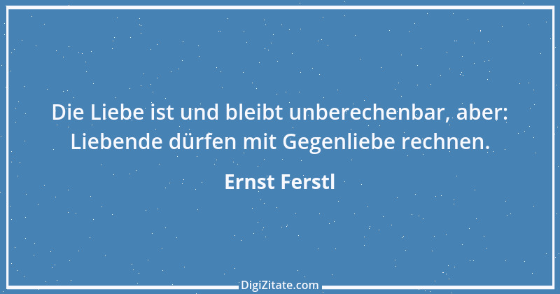 Zitat von Ernst Ferstl 1451