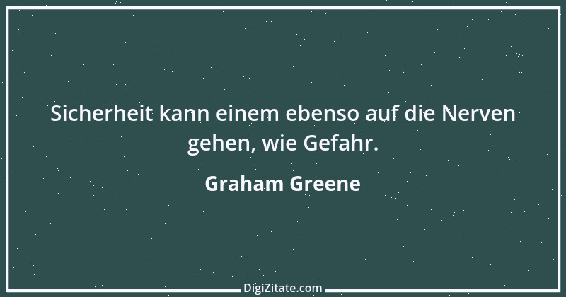 Zitat von Graham Greene 86