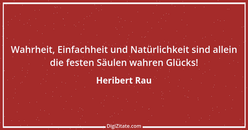 Zitat von Heribert Rau 14