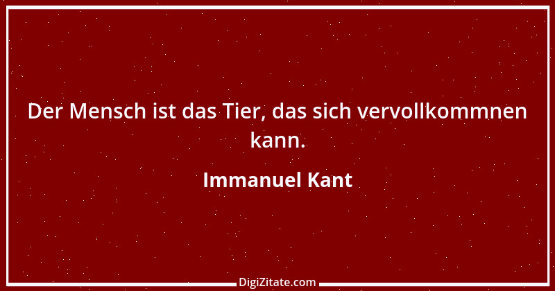 Zitat von Immanuel Kant 501