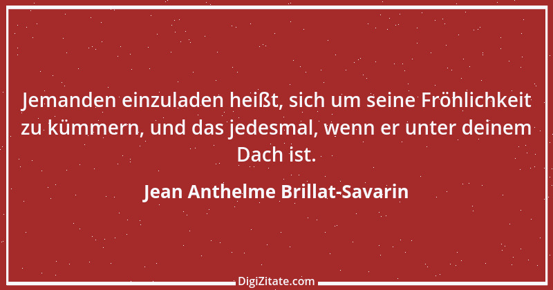 Zitat von Jean Anthelme Brillat-Savarin 8