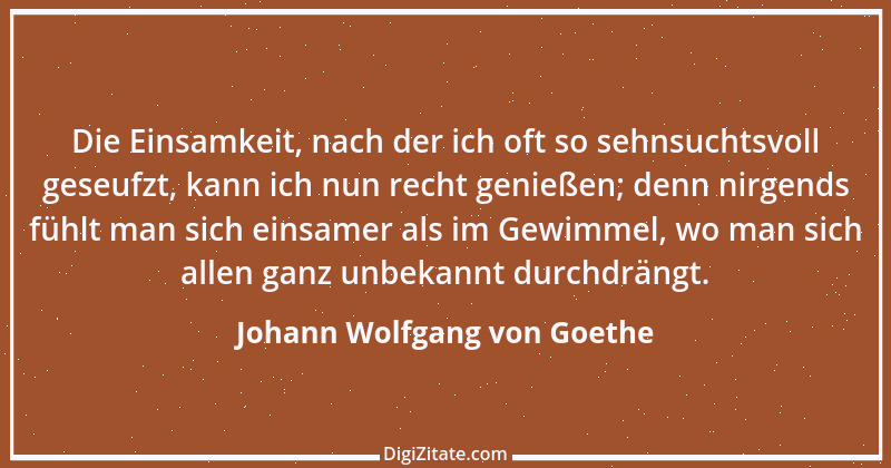 Zitat von Johann Wolfgang von Goethe 2010