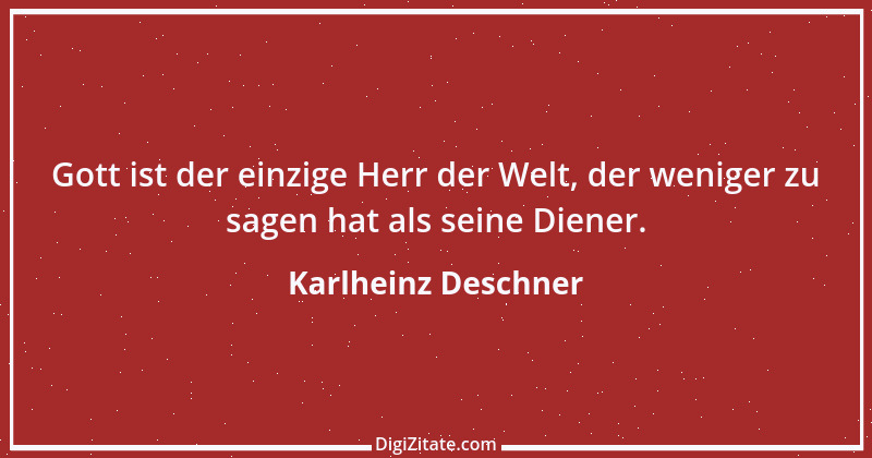 Zitat von Karlheinz Deschner 25