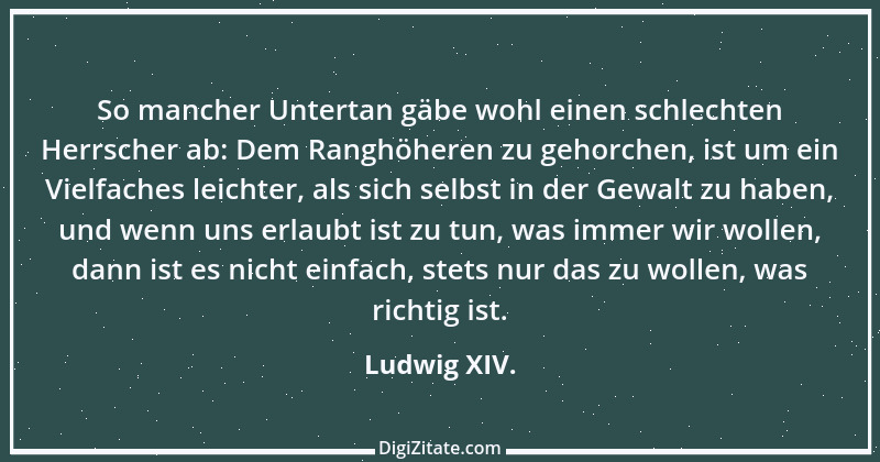 Zitat von Ludwig XIV. 12