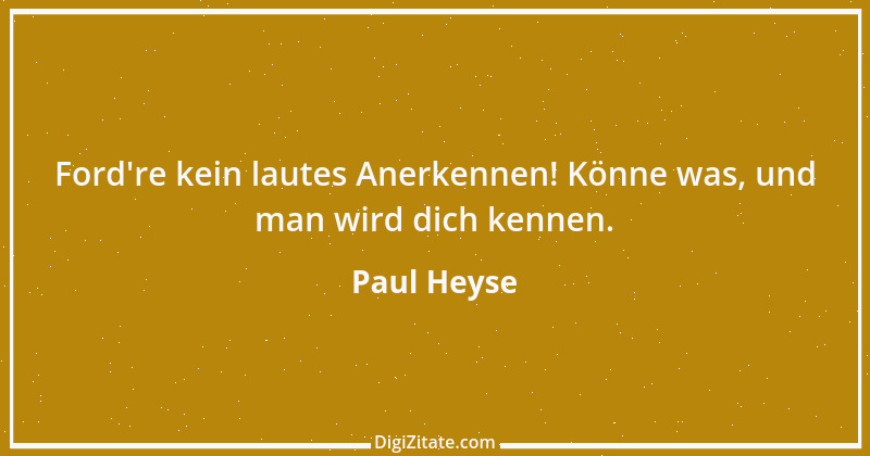 Zitat von Paul Heyse 98