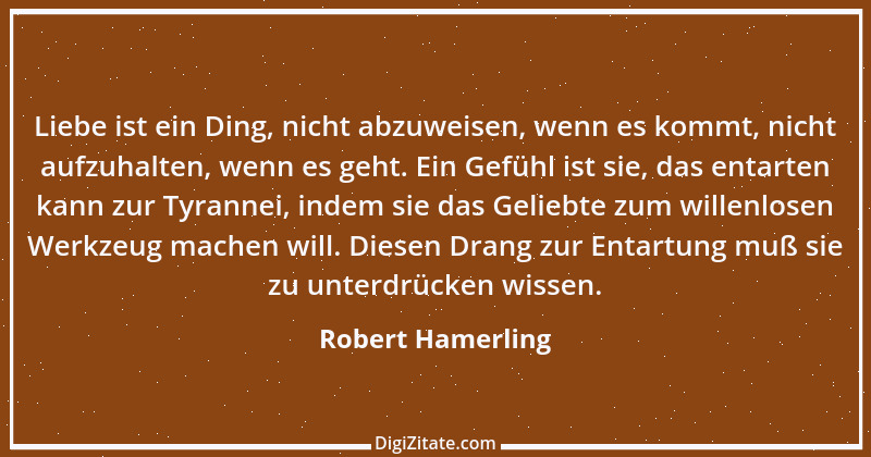 Zitat von Robert Hamerling 21