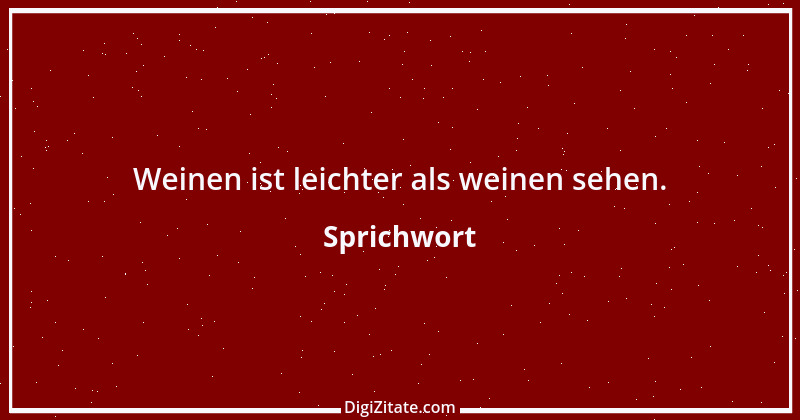 Zitat von Sprichwort 10002